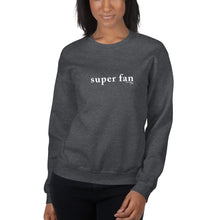 Super Fan Unisex Sweatshirt