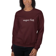 Super Fan Unisex Sweatshirt