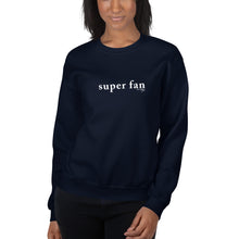 Super Fan Unisex Sweatshirt
