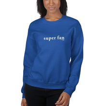 Super Fan Unisex Sweatshirt