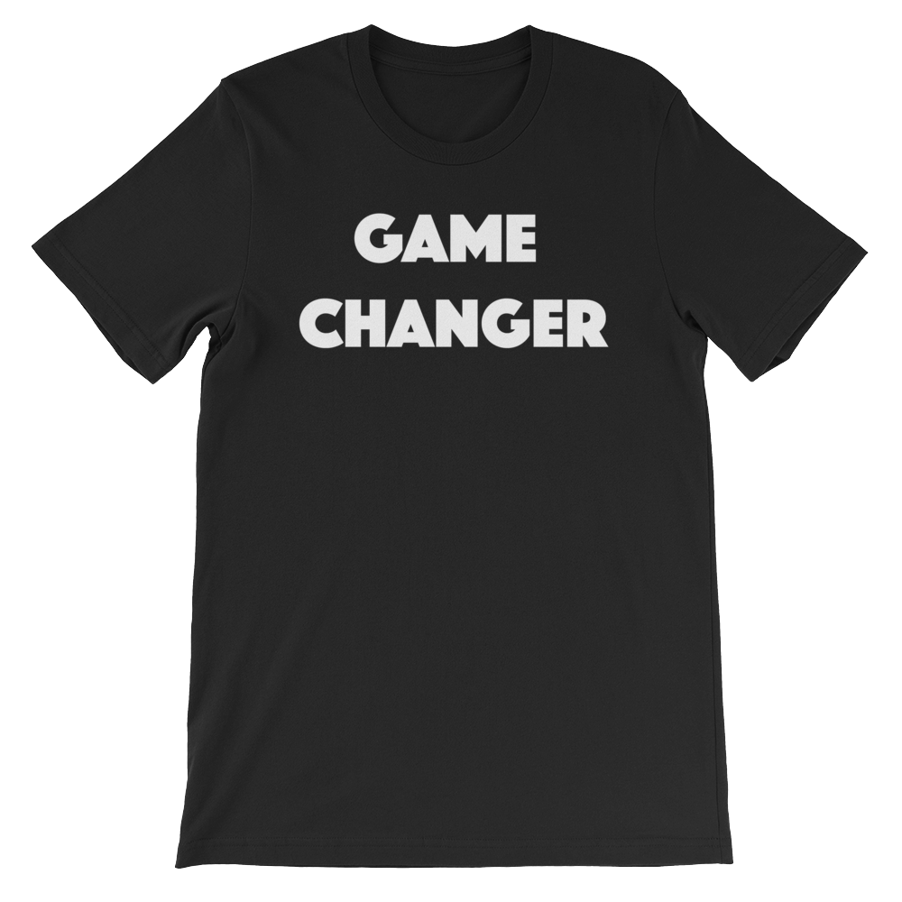 Game Changer - Short Sleeve T-Shirt