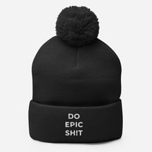 Do Epic Sh*t Pom-Pom Beanie