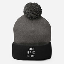 Do Epic Sh*t Pom-Pom Beanie
