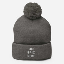 Do Epic Sh*t Pom-Pom Beanie