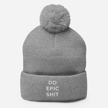 Do Epic Sh*t Pom-Pom Beanie